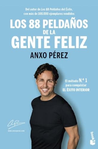 Los 88 Peldaños de la Gente Feliz: El método n.º 1 para conquistar el Éxito Interior (Empresa y Talento)